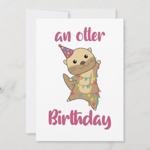 Invitation Un Otter Anniversaire Souhaite Joli Otter Cl Adult