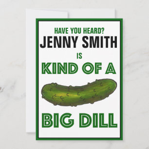 Invitation Une sorte de Big Dill (Deal) Green Pickle Graduati