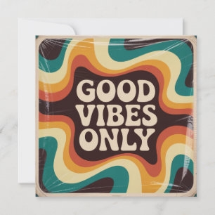Invitation Uniquement de Bonnes Vibrations