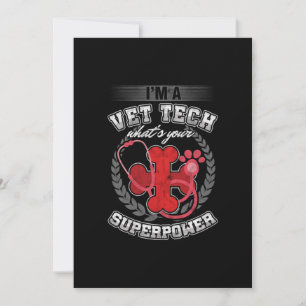 Invitation Vet Tech Superpower Veterinarians Animal Care Vete