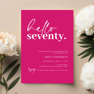 Invitation Vibrant Hot Pink Hello 70e fête d'anniversaire