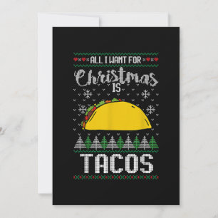 Invitation Vilain cadeau de Noël Taco Lover Tout ce que je ve