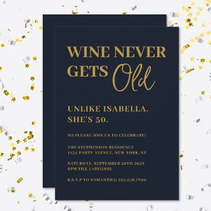 Invitation Vin amusant ne reçoit jamais de vieux Adulte fête