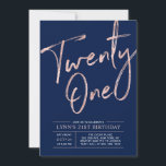 Invitation Vingt et un | Rose Gold 21st Birthday Party<br><div class="desc">Célébrez votre journée spéciale avec cette simple et élégante invitation à la fête du 21e anniversaire. Ce design est doté d'un script de brosse en or rose chic "Twenty One" avec une disposition propre sur un arrière - plan bleu marine. Vous pouvez customiser le texte et la couleur arrière -...</div>