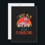 Invitation Vintage Je Fais 65 Apparence Flamazing Joyeux Anni<br><div class="desc">Funny Flamingo Gift for men,  Gift for women,  wife,  husband,  son,  daughter,  grandson,  granddaughter. Design Gift Idea for Birthday,  Christmas,  Anniversary,  Fathers day,  Mothers Day,  matching outfit men,  women,  father,  wife,  teacher.</div>