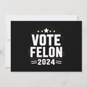 Invitation Votez Felon Trump 2024 Drôle Élection Vote 