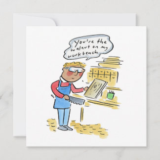 Invitation Vous êtes la noix sur mon établi en bois