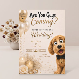 Invitation Vous Venez les Gars? Mariage Drôle de Chien
