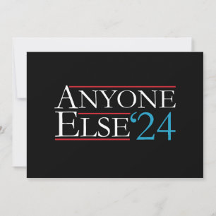 Invitation Vraiment N'importe Qui D'Autre 2024 Président Élec