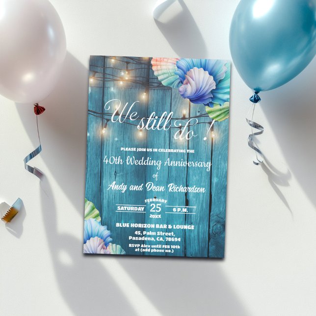 Invitation We Still Do 40th Wedding Anniversary String Lights (Créateur téléchargé)