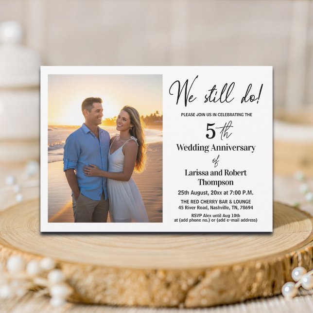 Invitation We Still Do 5th Wedding Anniversary Photo (Créateur téléchargé)