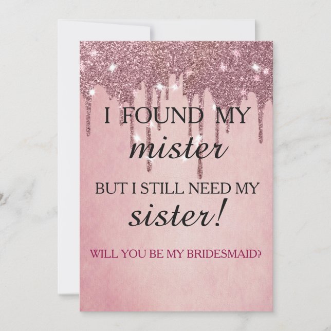 Invitation Will you be my bridesmaid? Rose Gold Dripping Invi (Devant)
