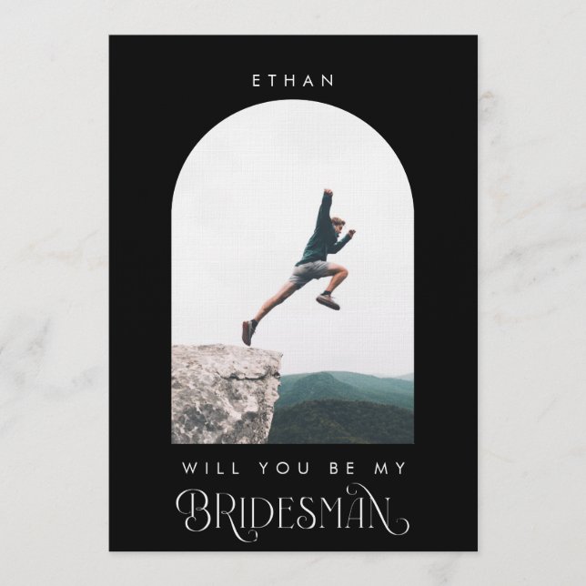 Invitation Will you be my Bridesman Minimal Photo Black Arch (Devant)