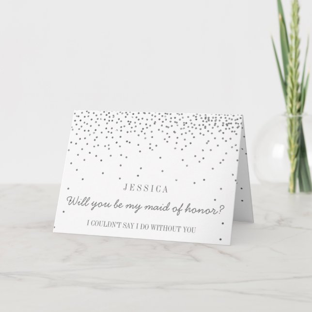 Invitation Will You Be My Maid Of Honor Silver Confetti (Devant)