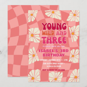 Invitation Young Wild et Three Super Daisy Troisième annive