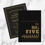 Invitations de la grande 50 Black Gold Birthday Pa<br><div class="desc">Jeter un jalon pour la fête du 50e anniversaire ? N'oubliez pas d'envoyer une invitation qui fera le bonheur des invités pour votre fête. "Le BIG CINQ ohhhhh !" - changez à tout âge - sur le devant et vos détails de fête sur le dos en lettres chic. Idéal pour...</div>