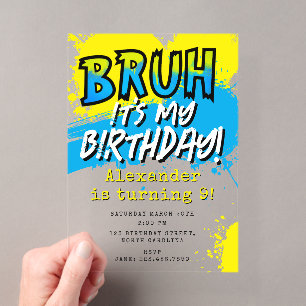 Invitations En Acrylique Bruh C'est Mon Anniversaire Adolescent Garçon Neon