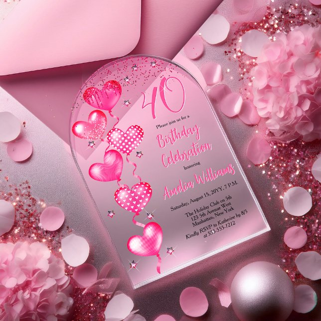Invitations En Acrylique Élégant Ballons de Coeur Rose 40e anniversaire fêt (Elegant Pink Heart Balloons "40" 40th Birthday Party Arched Acrylic Invitation)