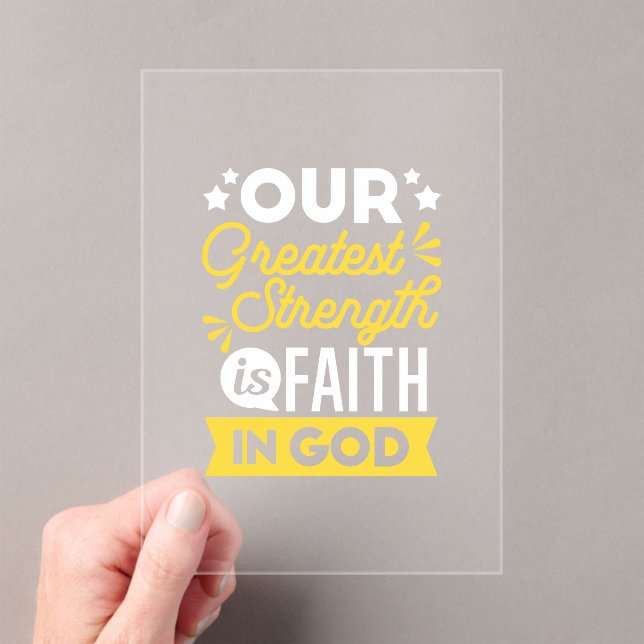 Invitations En Acrylique Faith in God – Our Greatest Strength Quote (In situ (ordinateur de poche))
