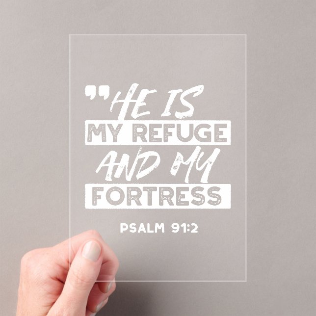 Invitations En Acrylique Psaume 91:2 - Mon Refuge et ma forteresse chrétien (In situ (ordinateur de poche))