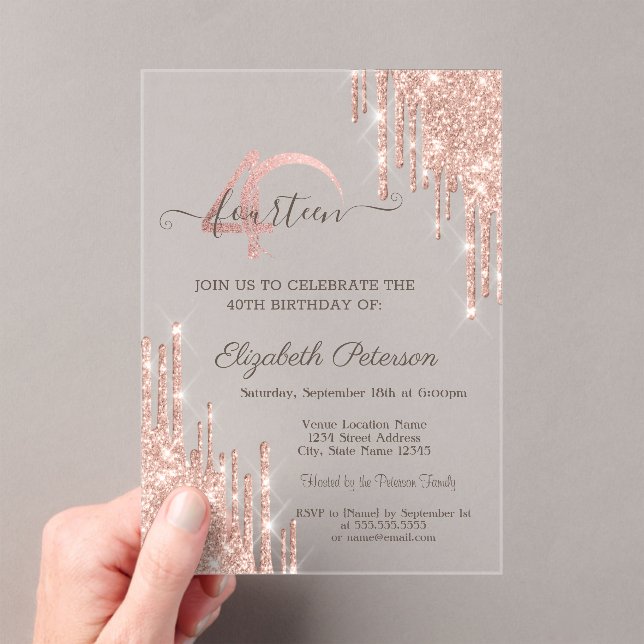 Invitations En Acrylique Rose Gold Parties scintillant Drips Rose Gold 40e  (In situ (ordinateur de poche))