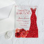 Invitations En Acrylique Thirty & Fabulous! Red Dress 30th Birthday Party<br><div class="desc">Thirty & Fabulous! Red Dress 30th Birthday Party Acrylic Invitations

See many more variations in our collection below</div>