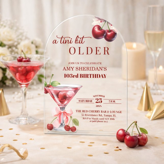 Invitations En Acrylique Un peu plus âgé Cherry Martini 103e anniversaire (Créateur téléchargé)