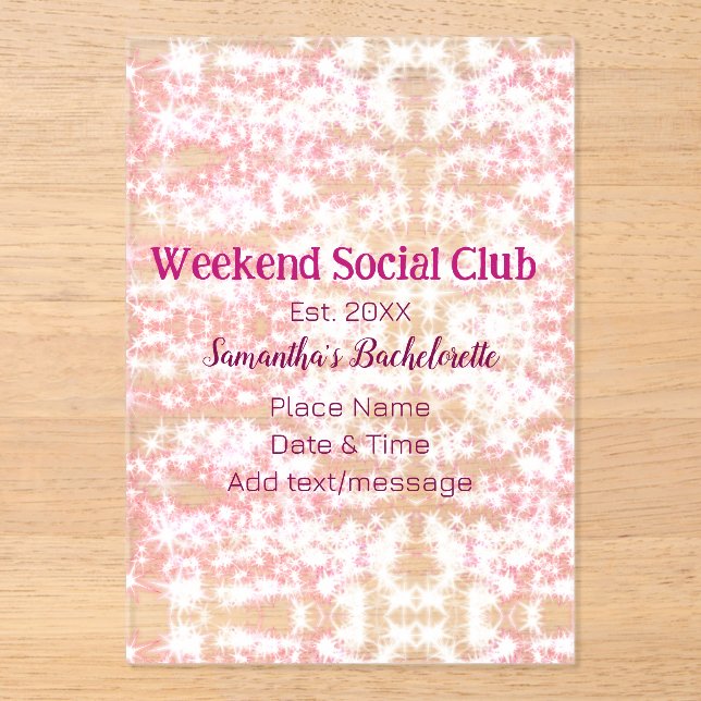 Invitations En Acrylique Week-end Social club parties scintillant rose part (Recto)