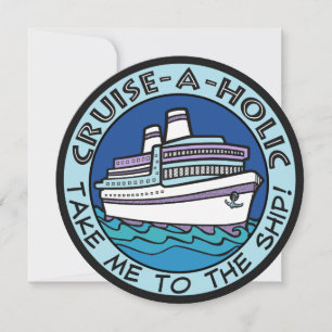 Invitations personnalisées Cruise-A-Holic