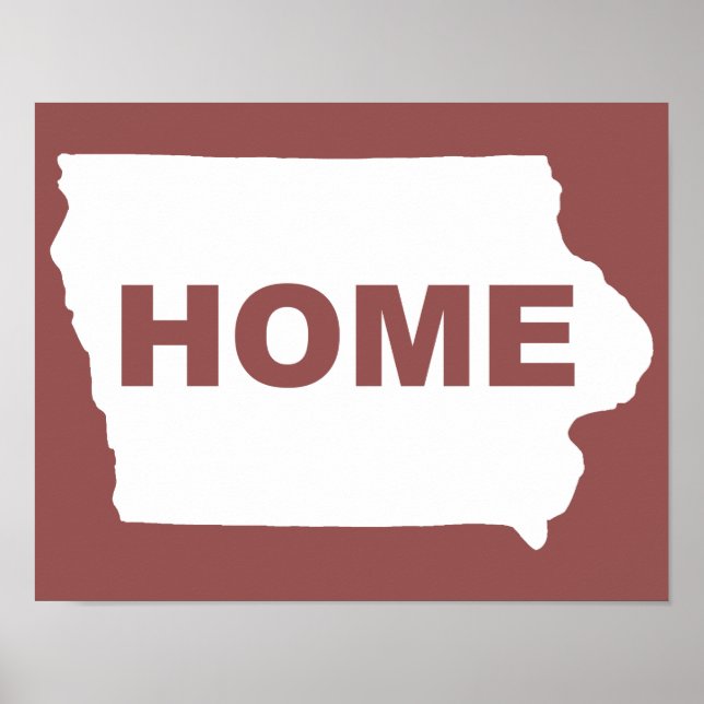 Iowa Home Away From State Poster Sign (Devant)