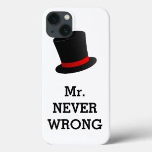 iPhone 13 Coque M. Never Wrong Funny