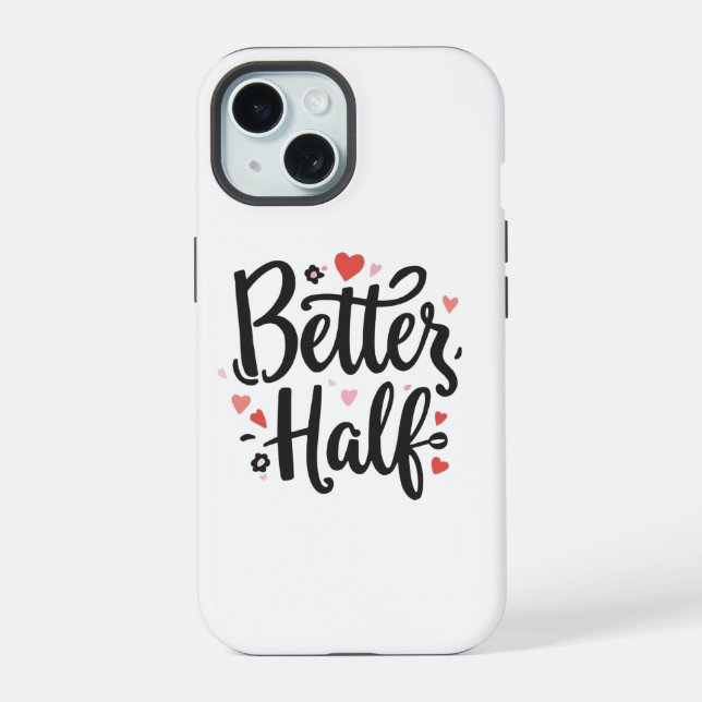 iPhone 15 Coque de téléphone pour couple "Mieux Ensemble" -  (Verso)