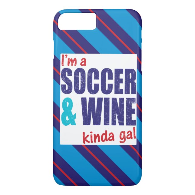 iPhone 8 Plus/7 Plus Je suis un Coque mobile Soccer & Wine Kinda Gal (Dos)