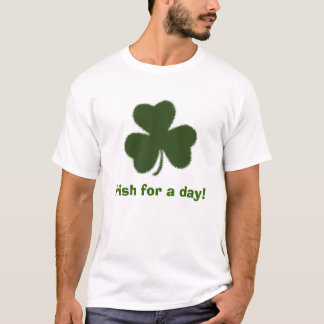 Irlandais pendant un jour ! T-shirt