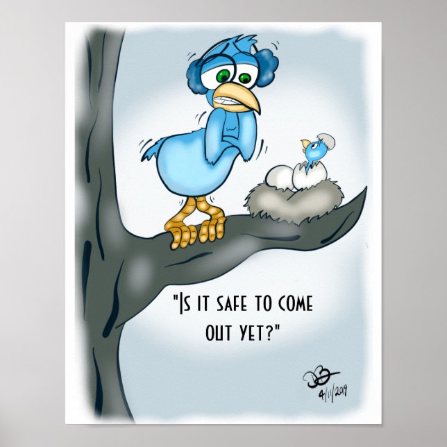 Is It Save To Come Out Yet Poster (Devant)