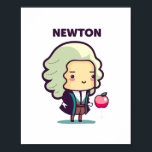 Isaac Newton Kawaii Style Poster<br><div class="desc">Isaac Newton and Apple in Kawaii Style</div>