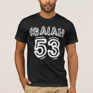 ISAIAH 53 CHRISTIAN T-SHIRT