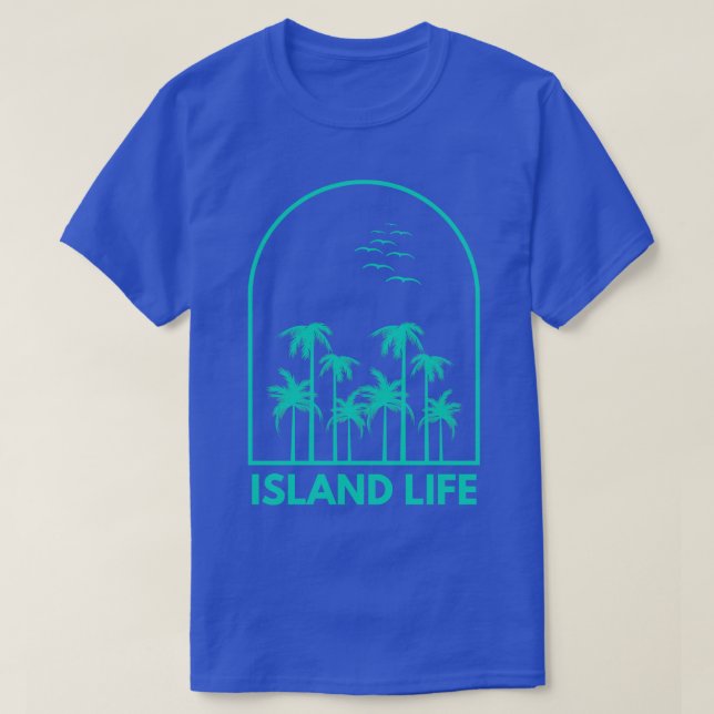 Island Life Hawaii TShirt (Design devant)