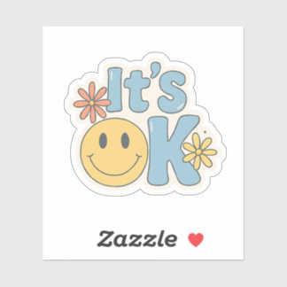 It’s OK – Cute Retro Aesthetic Sticker with Smiley