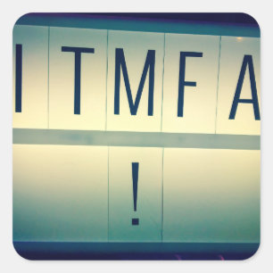 ITMFA (Empêchez les...) autocollants