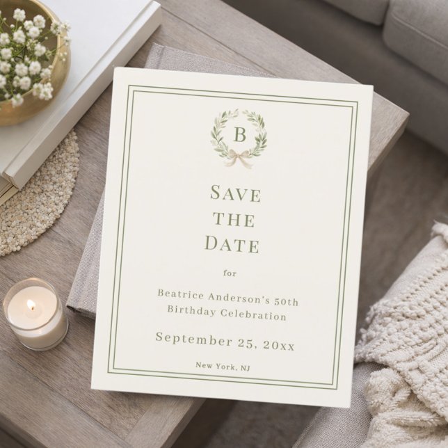 Ivory green monogram wreath birthday Save the Date (Créateur téléchargé)