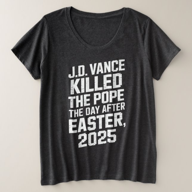 J.d.vance a tué le pape le lendemain de Pâques 25 (Design devant)