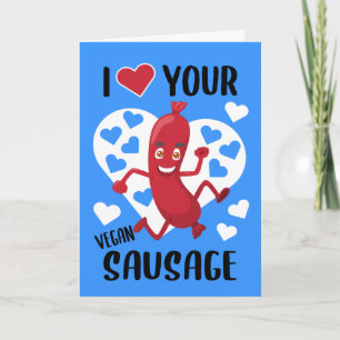 J'adore vos saucisses véganes, carte de la Saint-V