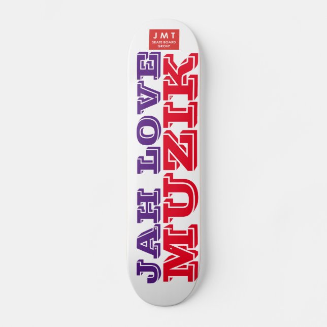 JAH LOVE MUZIK Skateboard (Recto)