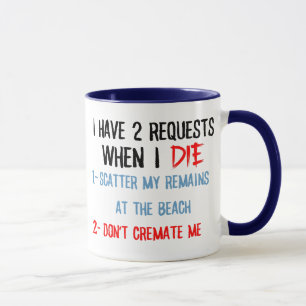 j'ai 2 demandes drôle tasse sarcastique 11oz