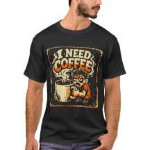 J'ai besoin de café – T-shirt humour de survie du 