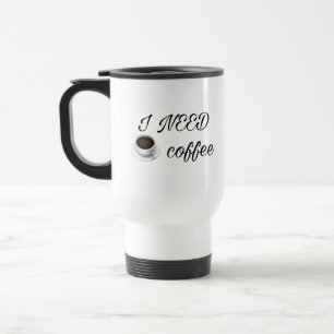 J'ai besoin de café - Tasse à café drôle minimalis