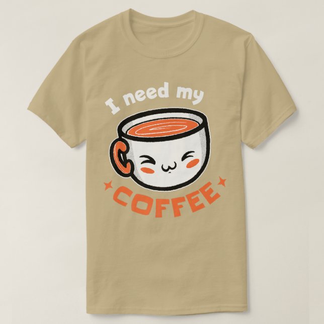 J'Ai Besoin De Mon Café ! T-shirt Premium café (Design devant)