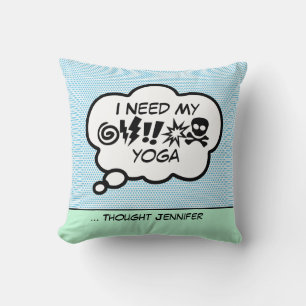 J'Ai Besoin De Mon Oreiller À Jets De Yoga