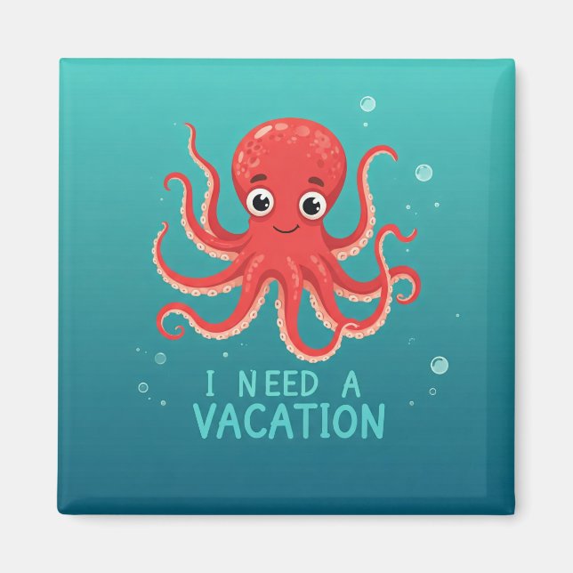 J'ai besoin d'un aimant de vacances (Devant)